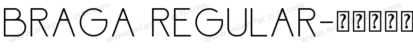 Braga Regular字体转换